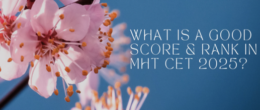 What is a good score & rank in MHT CET 2025?