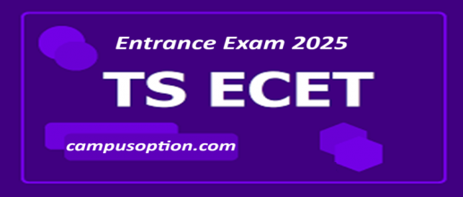 TS ECET Entrance Exam 2025 Application Form (Started) - Important Dates and Steps