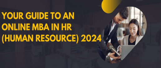 Your Guide to an Online MBA in HR (Human Resource) 2024