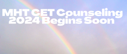 MHT CET Counseling 2024 Begins Soon