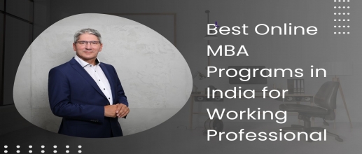 Best Online MBA Programs in India for Working Professional
