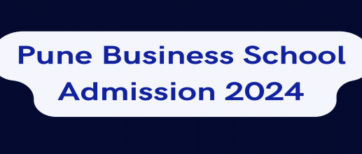 Pune Business School Admission 2024 Open