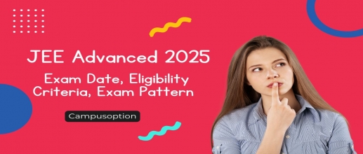 JEE Advanced 2025: Exam Date, Eligibility Criteria, Exam Pattern 