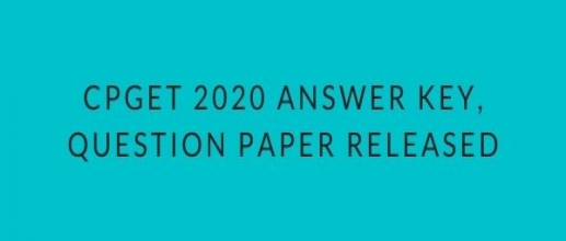 CPGET 2020 Answer Key, Question Paper Released