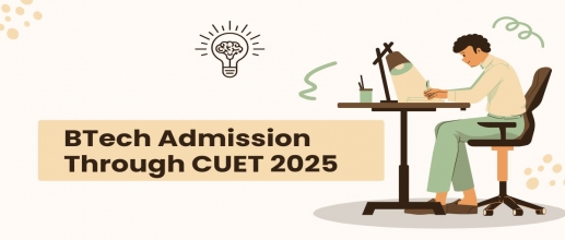 BTech Admission Through CUET 2025